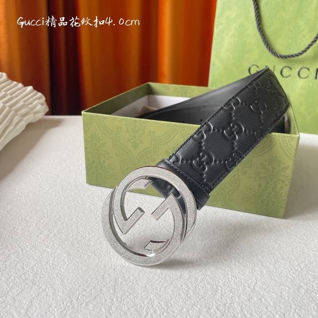 特 Gucci 经典款面进口原厂压花 搭配原厂皮底 精品钢扣 宽4.0 Cm 经典永不过时款 潮流大方 时尚百搭